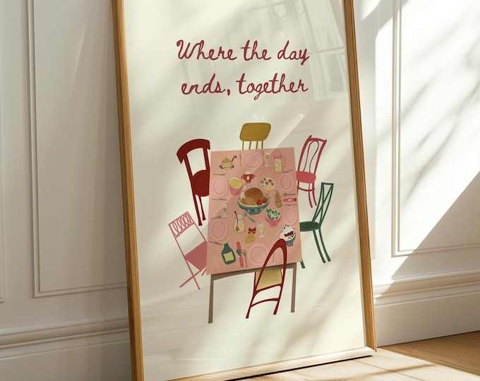 Dinner Table Art Print – Cozy Family Gathering Illustration with Quote ‘Where the Day Ends, Together’ – Warm Festive Dining Room Wall Decor