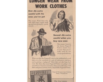 Pepperell Fabrics, vêtements de travail de la Seconde Guerre mondiale, longue durée de vie, publicité imprimée vintage, 1945