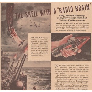 May include: Vintage advertisement with the headline "THE SHELL WITH A 'RADIO BRAIN'". The ad features illustrations of a shell, a warship, and text describing a radio proximity fuse and its impact on warfare. The ad includes the text "Eveready Mini-Max".