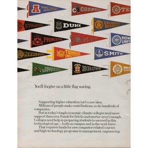 May include: An advertisement featuring colorful pennant flags representing various universities, including Cornell, Duke, and Princeton. The text "You'll forgive us a little flag waving" is displayed below the flags, along with supporting text.