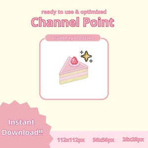 Pode incluir: Um gráfico digital com uma fatia pixelizada de bolo de morango com um morango em cima, dentro de um quadrado com contorno rosa. O texto diz "Channel Point" e "Strawberry Shortcake". Abaixo, está escrito "Instant Download!!".