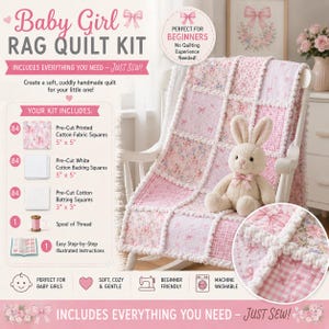 May include: A baby girl rag quilt kit featuring 84 pre-cut 5-inch by 5-inch printed cotton squares, 84 white cotton backing squares, 84 cotton batting squares, a spool of thread, and instructions. A finished pink floral quilt and plush bunny.