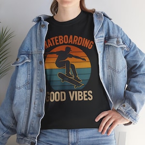 Retro Skateboarding Shirt, Vintage Skateboarder Graphic Tee, Good Vibes Skater Shirt, 80s 90s Style Skate Gift for Him Her