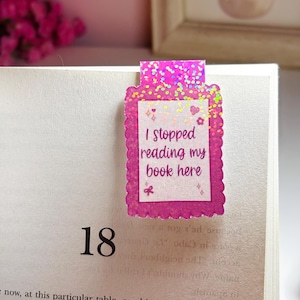 I Stopped Reading My Book Here Magnetic Bookmark, Handmade Book Accessories