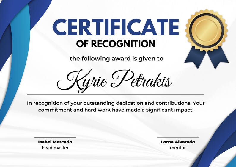 Puede incluir: Un certificado de reconocimiento con un sello dorado y una cinta azul. El certificado dice "Certificado de Reconocimiento" y se otorga a Kyrie Petrakis. El texto destaca la dedicaci&oacute;n y las contribuciones.