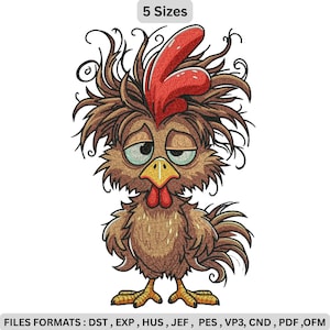 May include: A cartoon illustration of a sleepy-looking rooster with brown feathers, a red comb and wattle, and a yellow beak and feet. The text "5 Sizes" is at the top. The text "FILES FORMATS: DST, EXP, HUS, JEF, PES, VP3, CND, PDF, OFM" is at the bottom.