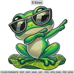 May include: A cartoon frog wearing sunglasses, dabbing with one arm raised. The frog is green with a light green belly and sits on a green leaf. The text "5 Sizes" is above the frog. Below the frog are the words "FILES FORMATS: DST, EXP, HUS, JEF, PES, VP3, CND, PDF, OFM".