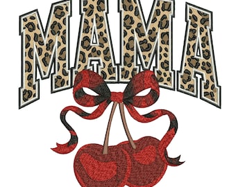 Cherry Bow Leopard Mama Embroidery Design, Cherry with Bow Machine Embroidery File, Leopard Print Machine Embroidery, Instant Download.