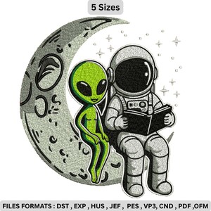 May include: An embroidered design featuring an astronaut and an alien sitting on a crescent moon, reading a book. The alien is green, and the astronaut is in a spacesuit. The design includes the text "5 Sizes".