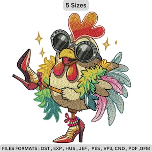 Peut inclure: Broderie d'un poulet portant des lunettes de soleil et des talons hauts. Le poulet a une crête et un fanon rouges, et est orné d'un boa coloré. L'image comprend le texte "5 Tailles" et des informations sur le format de fichier.