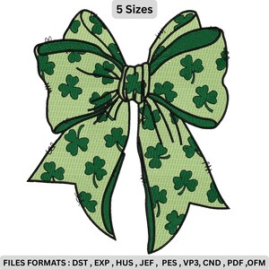 May include: Embroidered green bow with a shamrock pattern. The bow has a dark green outline and accents. The text "5 Sizes" is at the top. The bottom of the image displays the file formats: DST, EXP, HUS, JEF, PES, VP3, CND, PDF, OFM.
