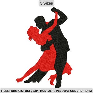 May include: An embroidered design of a couple dancing the tango. The man is in black, and the woman is in red. The image includes the text "5 Sizes" and file format information.