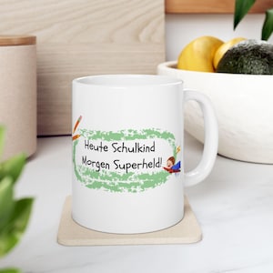 Schoolchild Mug | School Enrollment Gift | Today Schoolchild Tomorrow Superhero | Back to School Gift | Children&#39;s School Mug | 1st Day of School Mug