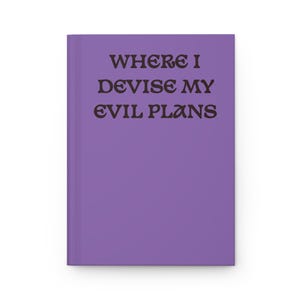 Evil Plans Journal: Gothic Purple Matte Notebook, Funny Villain Gift