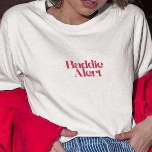 Baddie Alert T-Shirt: Gildan 64000 Soft Cotton Tee