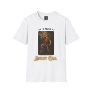 Unisex Softstyle French Horn T-Shirt: &#39;Ask Me About My Short Call&#39;