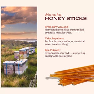 Image of Manuka honey sticks. The image shows a landscape with beehives and honey sticks. The text reads "Manuka Honey Sticks" and describes the honey as being from New Zealand, bee-friendly, and perfect for tea and snacks.
