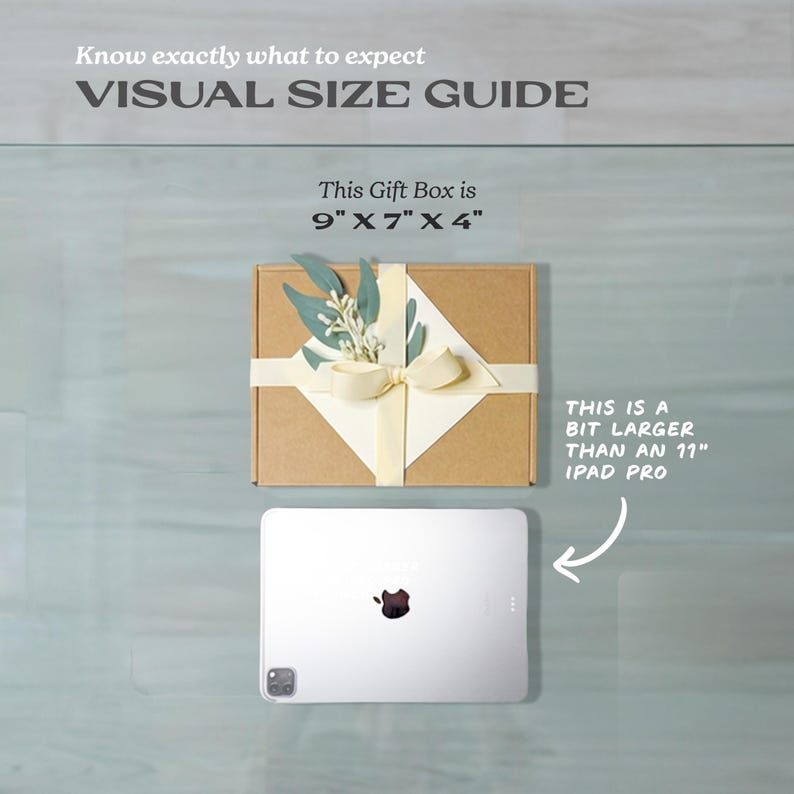 A visual size guide showing a brown gift box, 9" x 7" x 4", with a cream ribbon and floral embellishments. The text reads "Know exactly what to expect VISUAL SIZE GUIDE" and "This is a bit larger than an 11" iPad Pro."