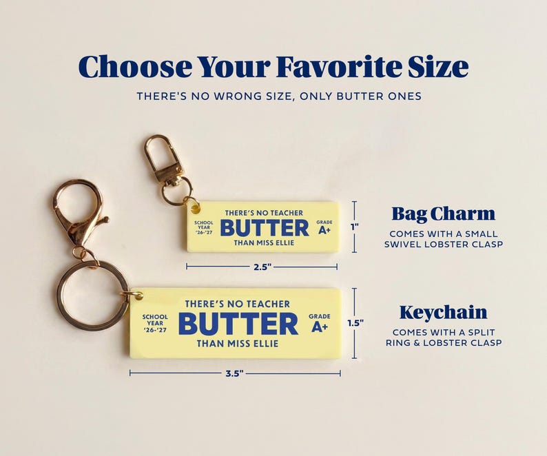 a keychain with a yellow rectangular tag that reads "There's no teacher but miss Ellie". The keychain is described as a "bag charm" and comes with a small lobster clasp. The tag indicates that the keychain is "grade A+". The tag also provides the dimensions of the keychain, which are "2.5" inches by "3.5" inches.