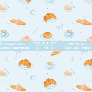 May include: Seamless pattern featuring illustrations of croissants, bread, coffee cups, and pastries on a light blue background. The design includes small bows, spoons, and milk pitchers. Text on the image reads "Hand Drawn Instant Download 300 DPI Res Seamless Pattern".