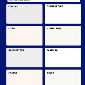 Pu&ograve; includere: Un grafico blu scuro intitolato "Il mio viaggio verso un sonno migliore" con sezioni per elencare le azioni per migliorare il sonno. Le sezioni includono "Schermi", "Temperatura", "Luce", "Stimolanti", "Associazione", "Attesa", "Spuntini" e "Relax".