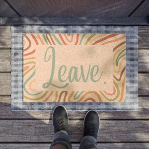 Sarcastic Leave Coir Doormat: Funny Home Entrance Rug