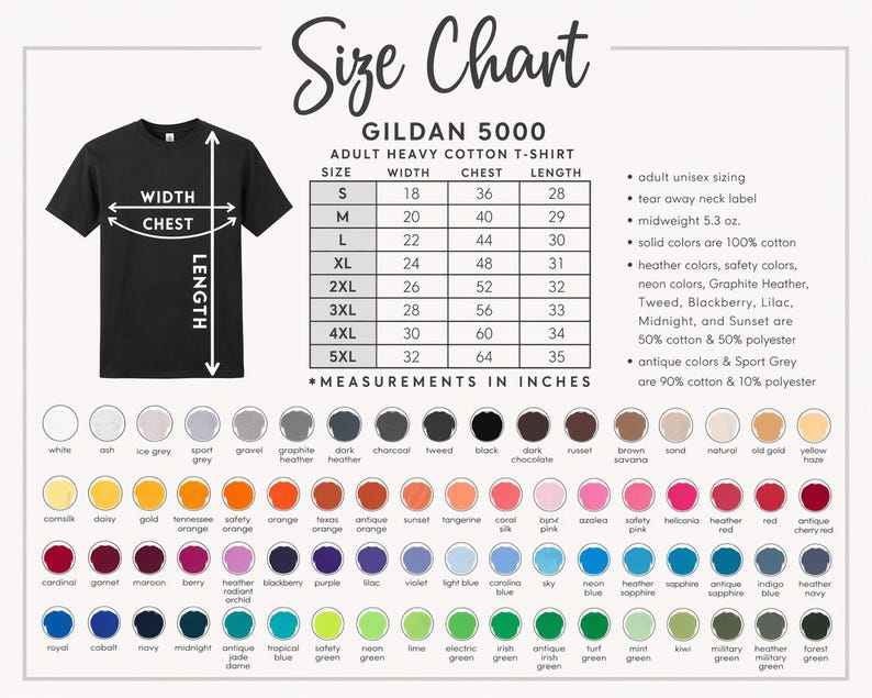 May include: A size chart for Gildan 5000 adult heavy cotton t-shirts. The chart includes measurements in inches for sizes S through 5XL, with chest and length dimensions. Color swatches are displayed below the size chart, offering a variety of options.