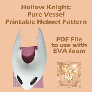 May include: A white Pure Vessel helmet pattern, designed for use with EVA foam. The image includes text that reads "Hollow Knight: Pure Vessel Printable Helmet Pattern" and "PDF File to use with EVA foam."