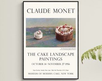 Claude Monet Cakes Exhibition Poster, Humorous Print For Cake Lovers And Bakers, Home Decor, Food Lover, Impressionist Painting Poster