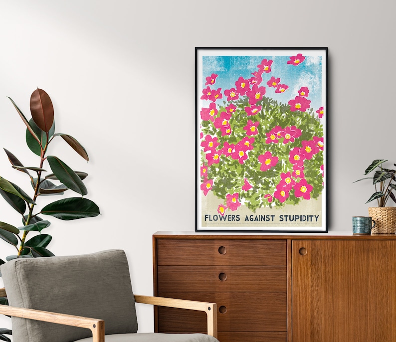 Flowers Against Stupidity Poster, Humorous Print For Garden Enthusiasts, Students of Politics, Home Decor, Horticulture Lover Gardening Gift image 7