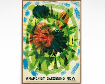 Anarchist Gardening Poster, Humorous Print For Garden Enthusiasts, Home Decor, Horticulture Lover, Anarchy Joke For Students of Politics Etc