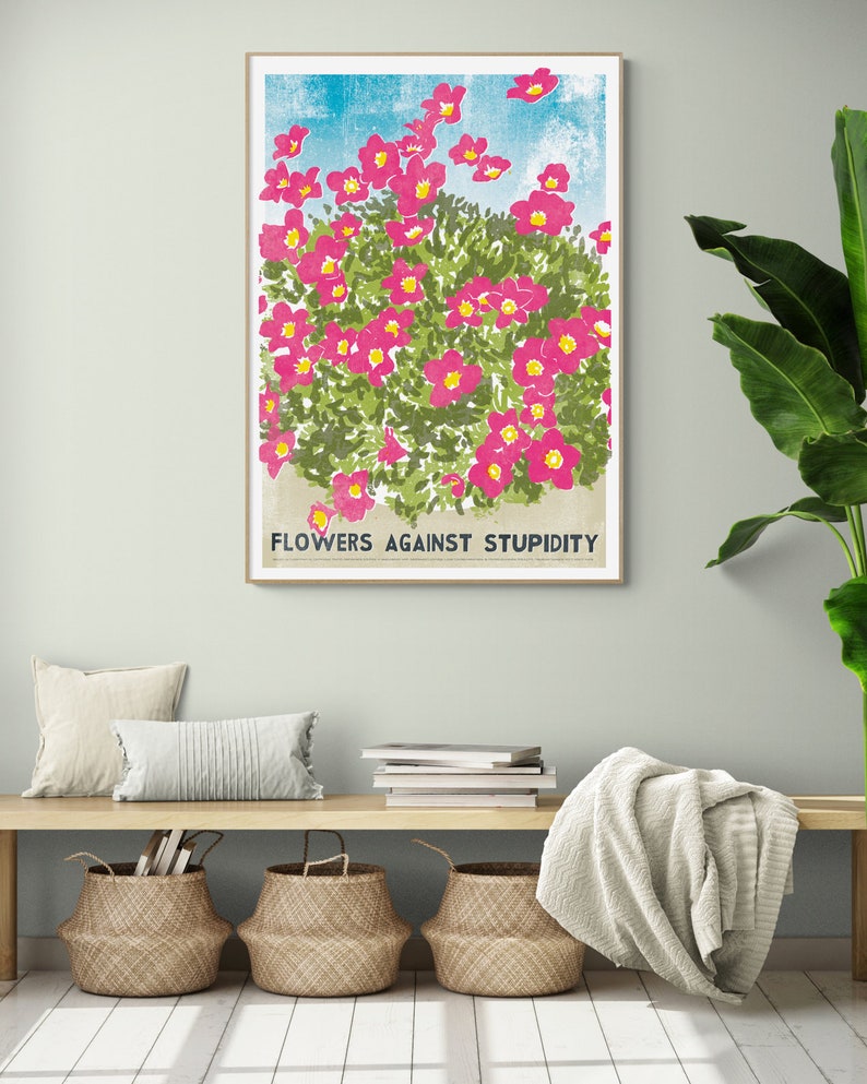 Flowers Against Stupidity Poster, Humorous Print For Garden Enthusiasts, Students of Politics, Home Decor, Horticulture Lover Gardening Gift image 5