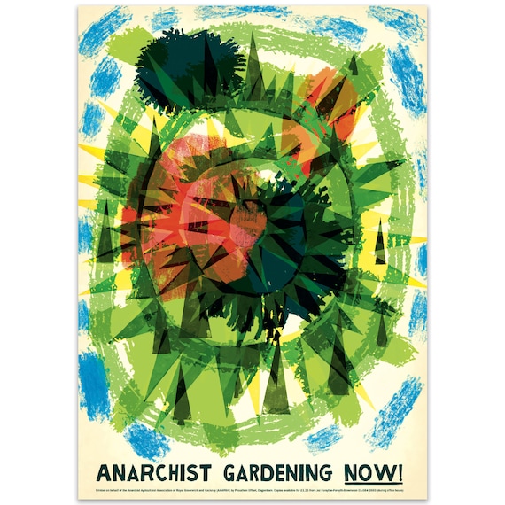 Anarchist Gardening Poster, Humorous Print for Garden Enthusiasts