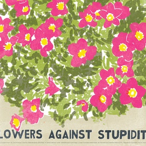 Flowers Against Stupidity Poster, Humorous Print For Garden Enthusiasts, Students of Politics, Home Decor, Horticulture Lover Gardening Gift image 6