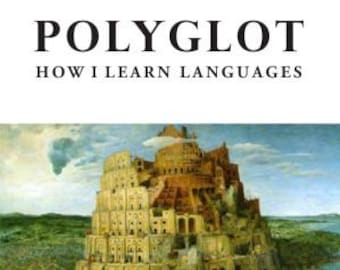 Polyglot language learning PDF – how to learn languages, tips, methods, vocabulary & pronunciation – instant download