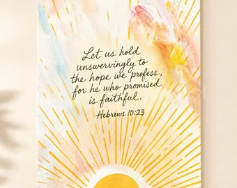 Hebrews 10:23 Watercolor Print | Christian Scripture Wall Art (4x6, 5x5)