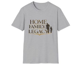 Home Family Legacy TShirt