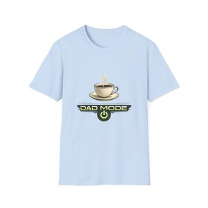 Dad Mode Coffee Cup T-Shirt | Funny Dad Tee, Morning Coffee Shirt image 8