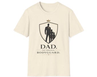Dad The Original Bodyguard T-Shirt — Father & Kids Shield Design