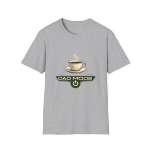 Dad Mode Coffee Cup T-Shirt | Funny Dad Tee, Morning Coffee Shirt image 4