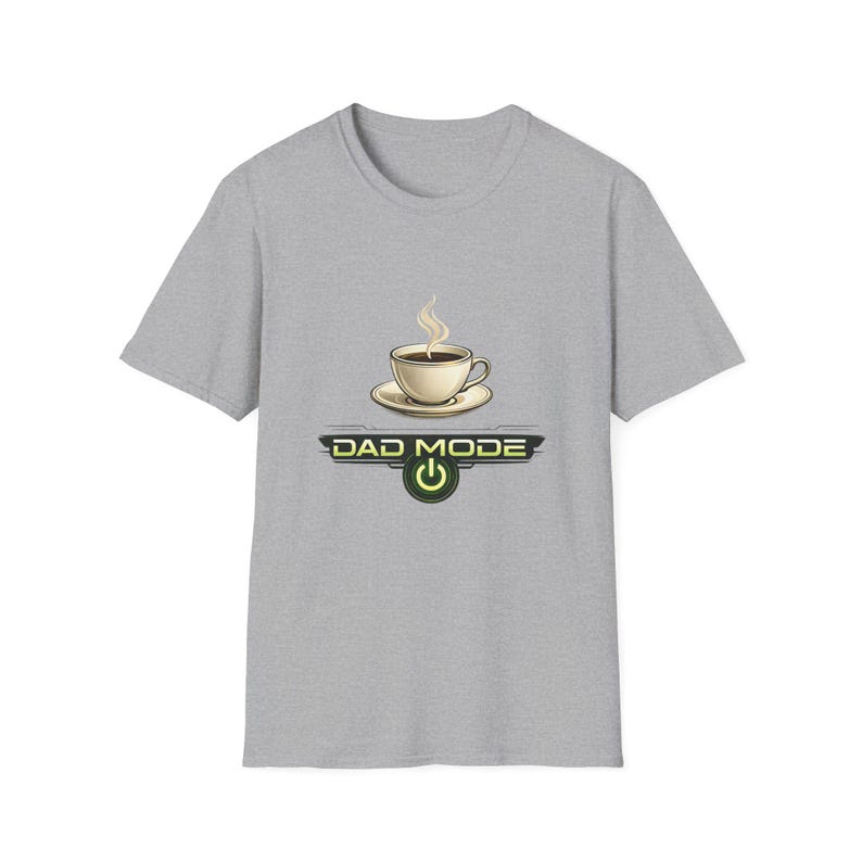 Dad Mode Coffee Cup T-Shirt | Funny Dad Tee, Morning Coffee Shirt image 4