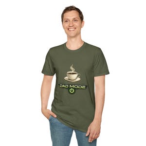 Dad Mode Coffee Cup T-Shirt | Funny Dad Tee, Morning Coffee Shirt image 16