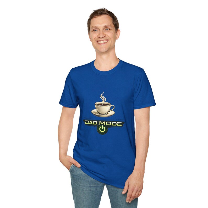 Dad Mode Coffee Cup T-Shirt | Funny Dad Tee, Morning Coffee Shirt image 18