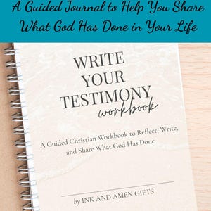 Write Your Testimony Workbook | Guided Christian Printable | Share Your Story with Confidence | Faith-Based Journal PDF, Bonus Printable Art