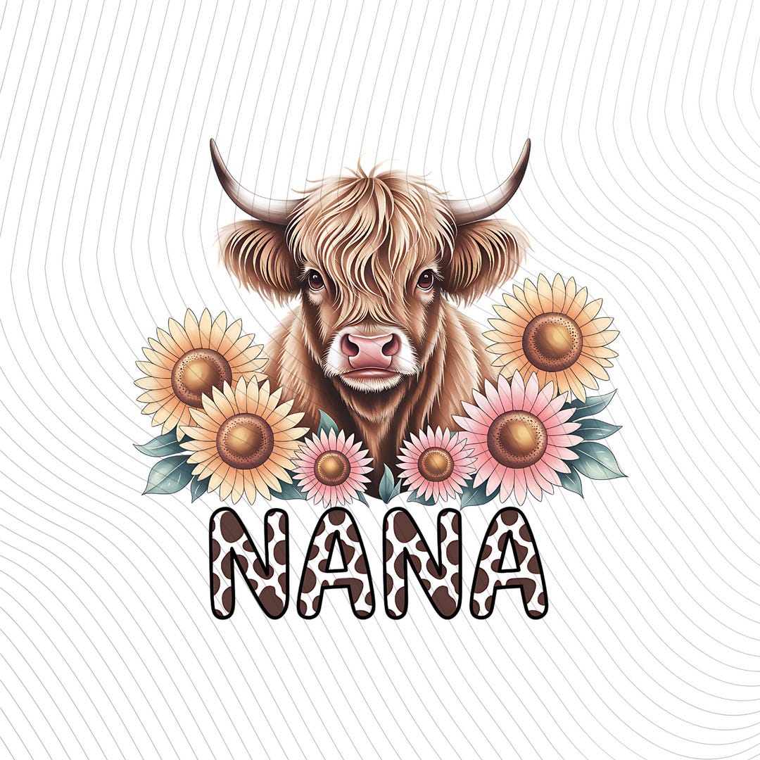 Highland Cow Nana PNG With Sunflowers & Pink Flowers | Boho Cow Print ...