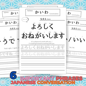 May include: A set of six white flashcards with Japanese phrases for conversation practice. Each card features Japanese characters, English translations, and space for writing. The phrase "6 Important Phrases Japanese Conversation" is at the bottom.