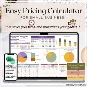 Puede incluir: Un ordenador portátil que muestra una hoja de cálculo de precios, con un teléfono inteligente que muestra la compatibilidad con Excel y Google Sheets. El texto incluye: "Easy Pricing Calculator for Small Business" y "that saves you time and maximizes your profit!"