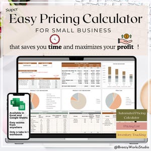 May include: A laptop screen displays a pricing calculator for small businesses, with charts and data tables. The text reads "Easy Pricing Calculator" and "FOR SMALL BUSINESS." A smartphone shows the calculator is available in Excel and Google Sheets.