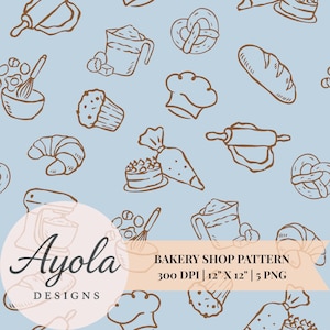 Puede incluir: Un patrón azul claro sin costuras con dibujos lineales marrones de artículos de panadería, como cruasanes, magdalenas y rodillos. El patrón incluye el texto "BAKERY SHOP PATTERN 300 DPI | 30.48cm X 30.48cm | 5 PNG" y el logotipo "Ayola DESIGNS".