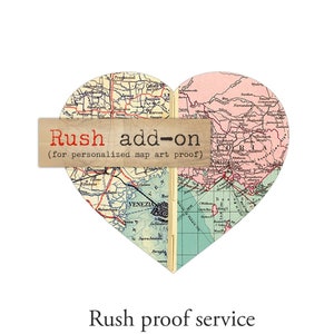 Rush Proof Add-On, Rush Proof service for Personalized Map Art orders image 1